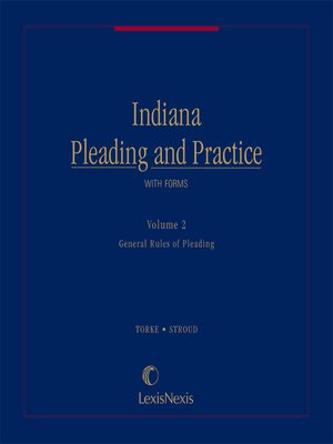 cover image of Indiana Pleading and Practice with Forms